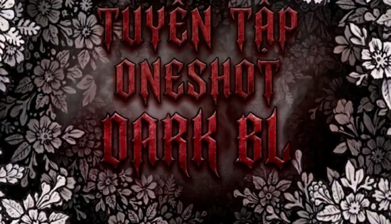Tuyển Tập Oneshot Dark BL
